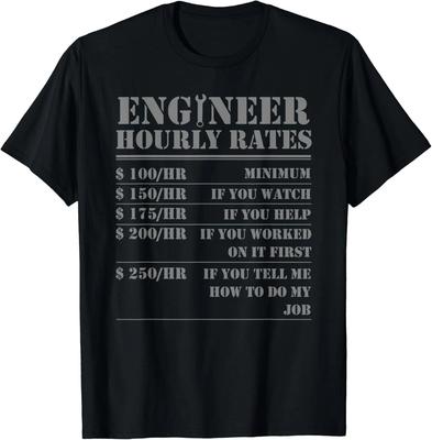 Engineer Hourly Rate Funny Engineering Mechanical Civil Gifts Unisex T-Shirt