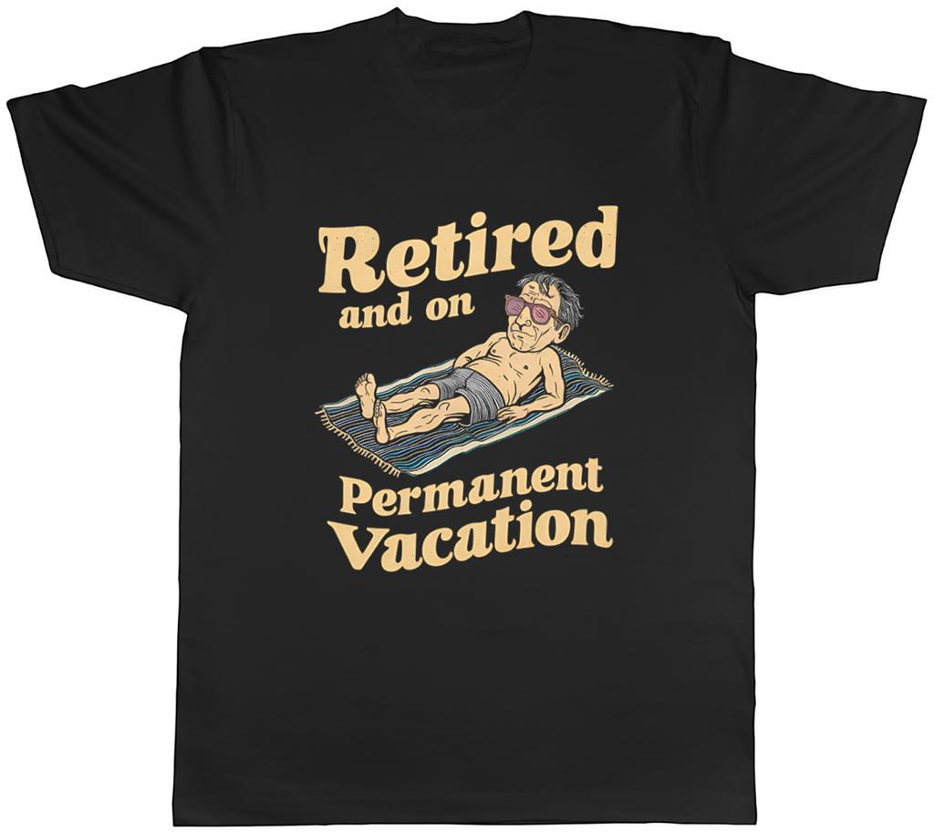 Funny Retired Unisexs TShirt On PerUnisexant Vacation Tee Gift