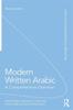The Modern Written Arabic : A Comprehensive Grammar Book