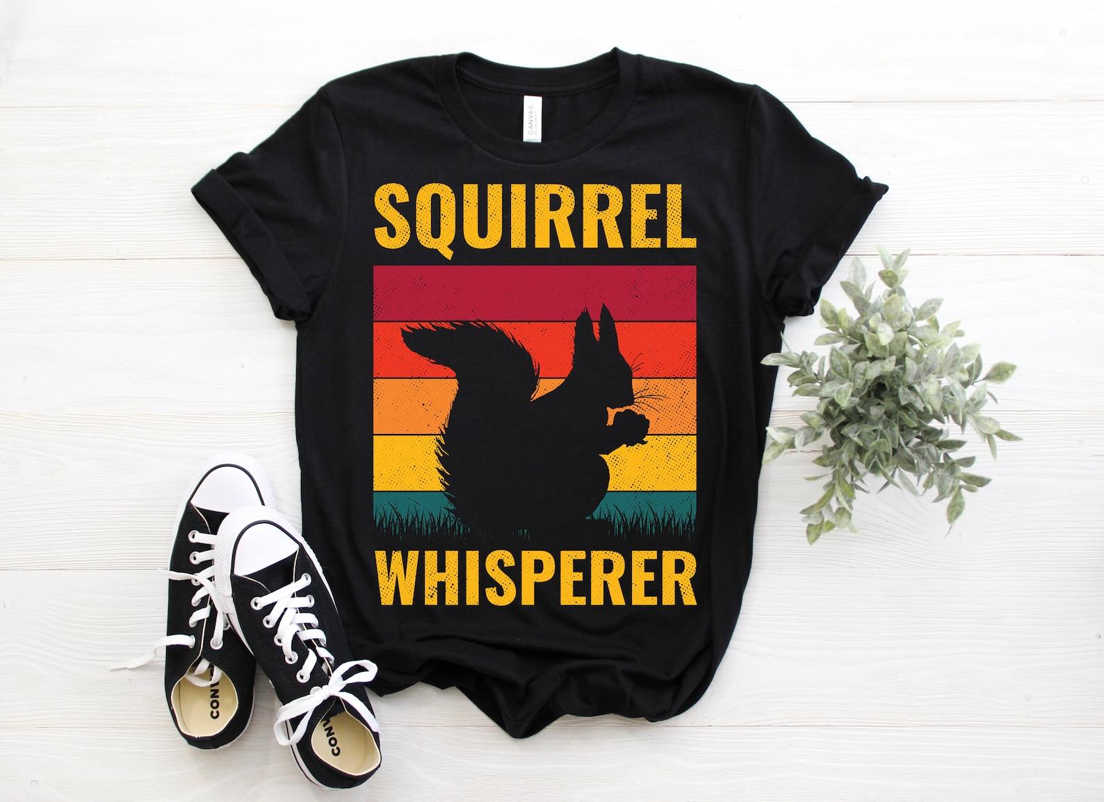 Squirrel Whisperer Cute Squirrels Lover Gift T-Shirt, Squirrel Owner Present TShirt, Favorite Animal Tees, Funny Cool Birthday Party Costume 140