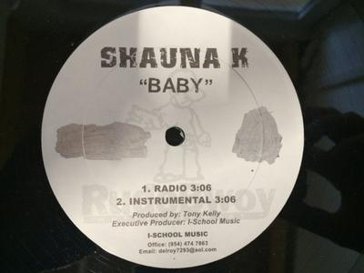 Płyta 12-calowa SHAUNA K - Baby NONE RudeBwoy Entert US Rap & Hip-Hop/R&B Używana