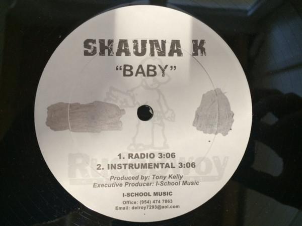 

12inch Record SHAUNA K - Baby NONE RudeBwoy Entert US Rap & Hip-Hop/R&B Used