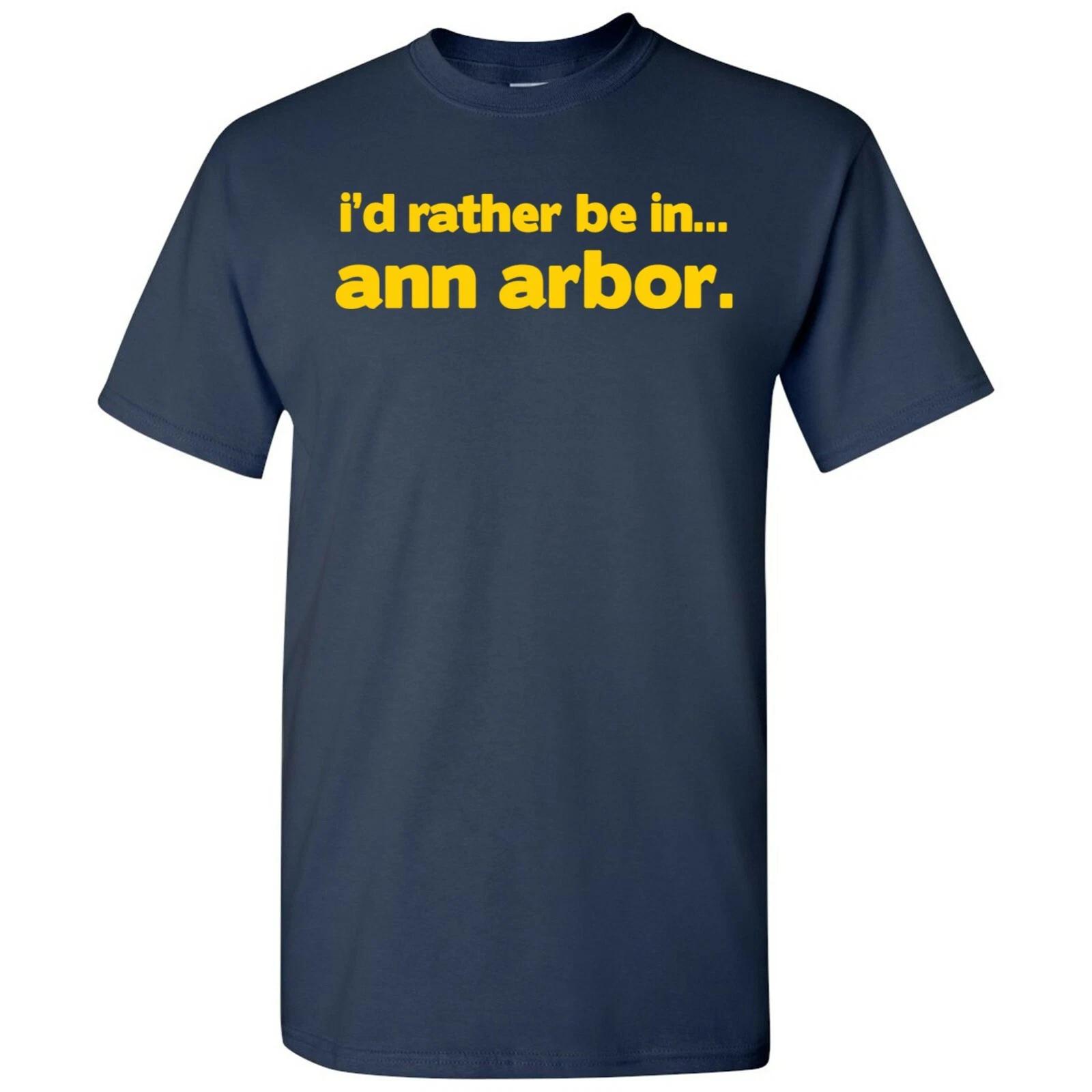 I d Rather Be In Ann Arbor - Hometown Pride Sports T-Shirt - Navy S