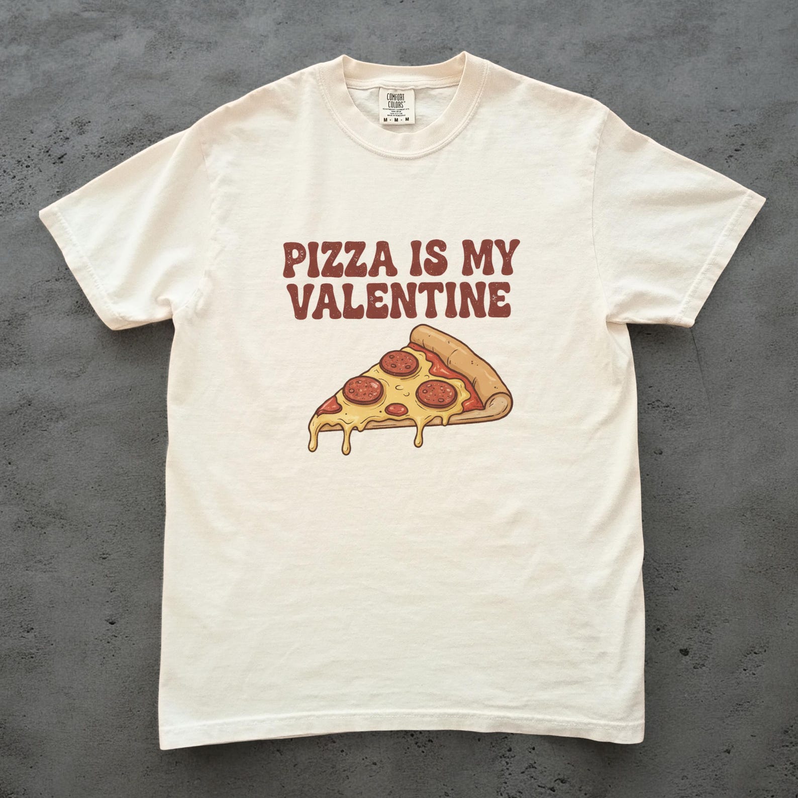 Pizza Is My Valentine Shirt, Funny Valentines Day Tee, Unisex Comfort Colors, Anti Valentine T shirt, Pizza Lover Gift, Galentine Party Tee 3XL