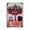 British Movie Poster Dr. Strangelove Metal Sign Retro Metal Poster Home Cafe Club Shop Home Bar Metal Plaque Industrial Decor