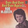 7inch Record ROD MCQUEEN - Over And Over And Over Again 6003437 PHILIPS 1975 Germany Rock Used