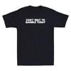 Can't Wait To Gamble Today Funny Saying Quote Vintage Men's Short Sleeve T-Shirt