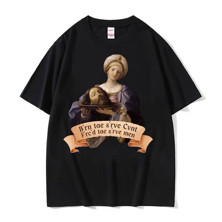 Frauen Sind Geboren Um Zu Dienen Interessantes Meme T-Shirt 2026 Sommer Luxus Feministische Renaissance-Malerei Baumwolle Übergroßes T-Shirt Y2K
