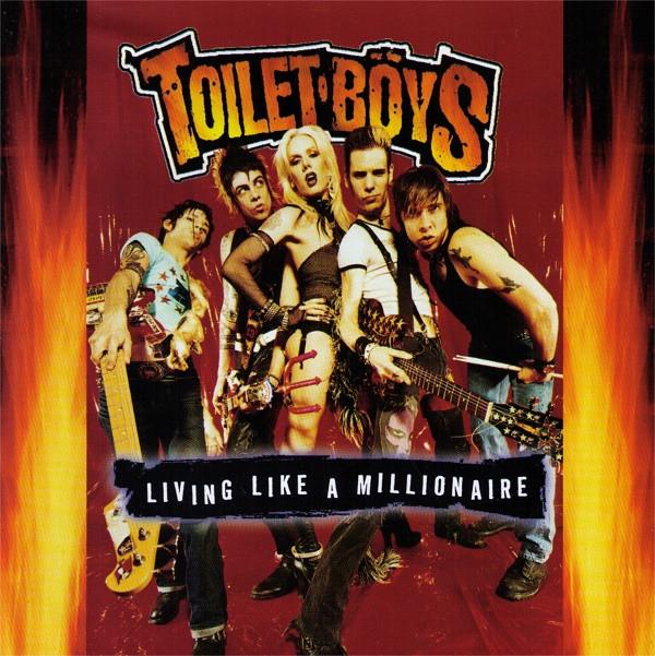 

CD TOILET BOYS - Living Like A Millionaire RAFR02 R.A.F.R. 1999 Japan Rock Used