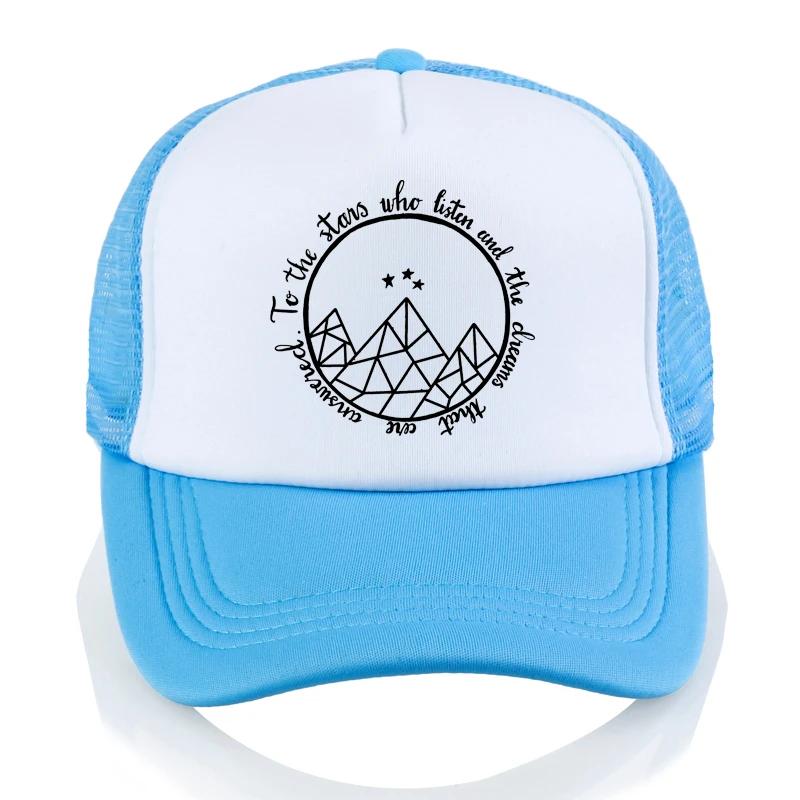 

ACOTAR To The Stars Who Listen caps for Unisex Sarah JMaas ACOMAF baseball cap summer Breathable Mesh trucker caps gorras Adjustable