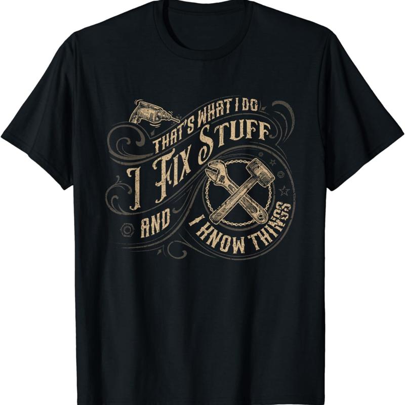 That s What I Do Fix Stuff And Know Things Funny Men T Shirt S разноцветный