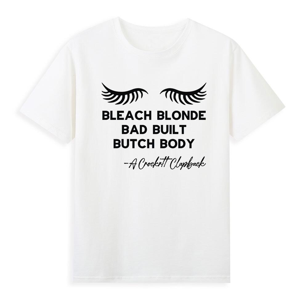 Bleach Blonde Bad Built Butch Body Tshirt S