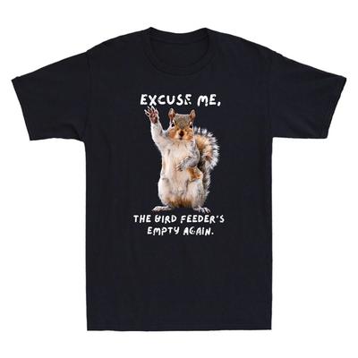 Excuse Me, Bird Feeder's Empty Again Funny Squirrel Quote Vintage Men's T-Shirt