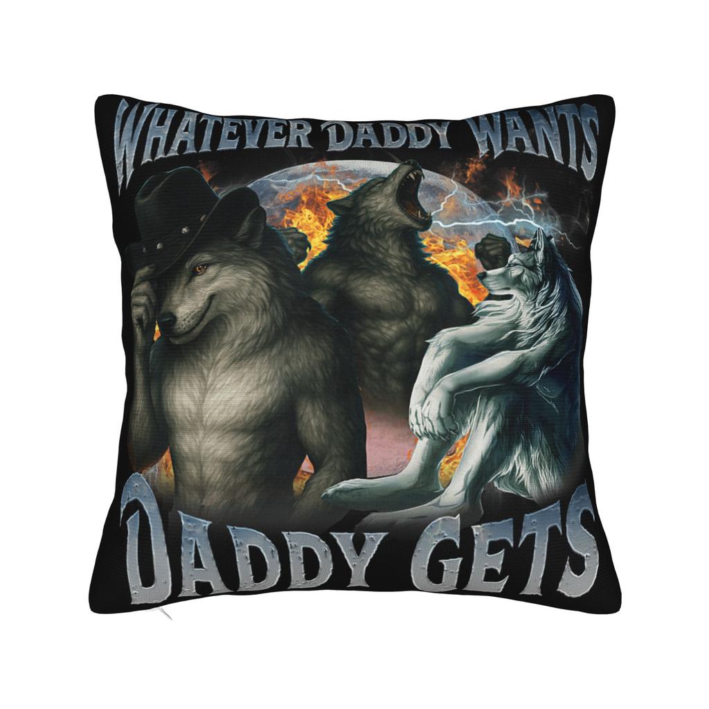 Decorative Pillowcase Whatever Daddy Wants Daddy Gets Merch Home Pillow Case Cover Square Multi Size