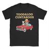 Toodaloo Cuntaroos TShirt Unisex Edgy Humor Leisure 100 Cotton Tees O Neck Short Sleeve T Shirt Graphic Clothing