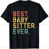 Best Baby Sitter Ever T-shirt