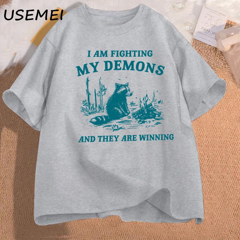 I Am Fighting My Demons Raccoon Meme T Shirts Funny Graphic Printed T-shirt Men Women Fashion Harajuku Retro T-shirt Cotton Top