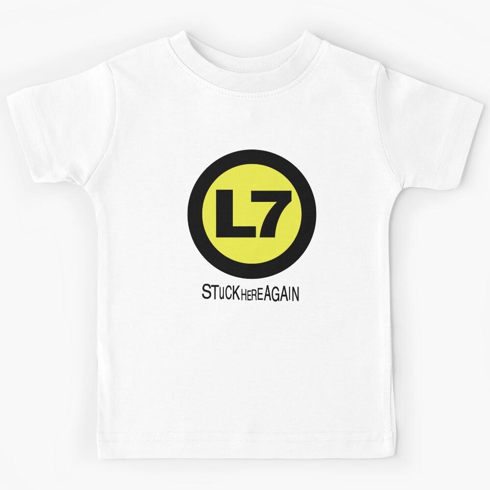 L7 Stuck Here Again Kids T-Shirt 100