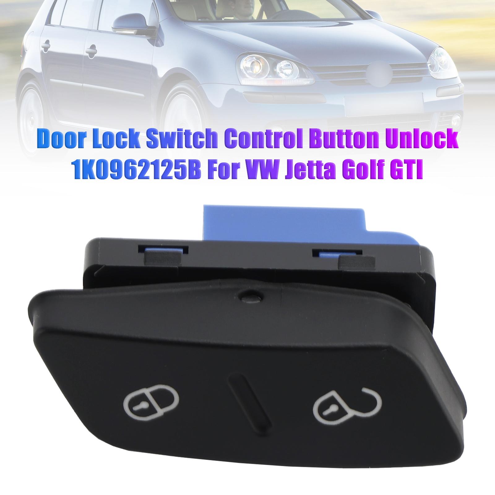 Door Lock Switch Control Button Unlock 1K0962125B For VW Jetta Golf GTI