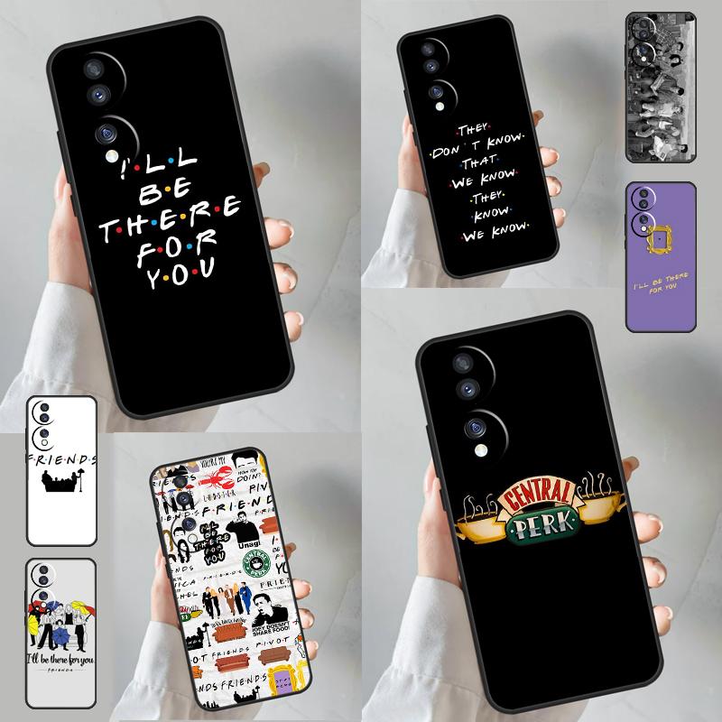 Friends TV Show Case For Honor X9a X8a X6a X7a X6 X7 X8 X9 X9b X8b Honor 70 50 90 Lite Magic 5 6 Pro Cover