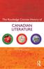 The The Routledge Concise History of Canadian Literature Book