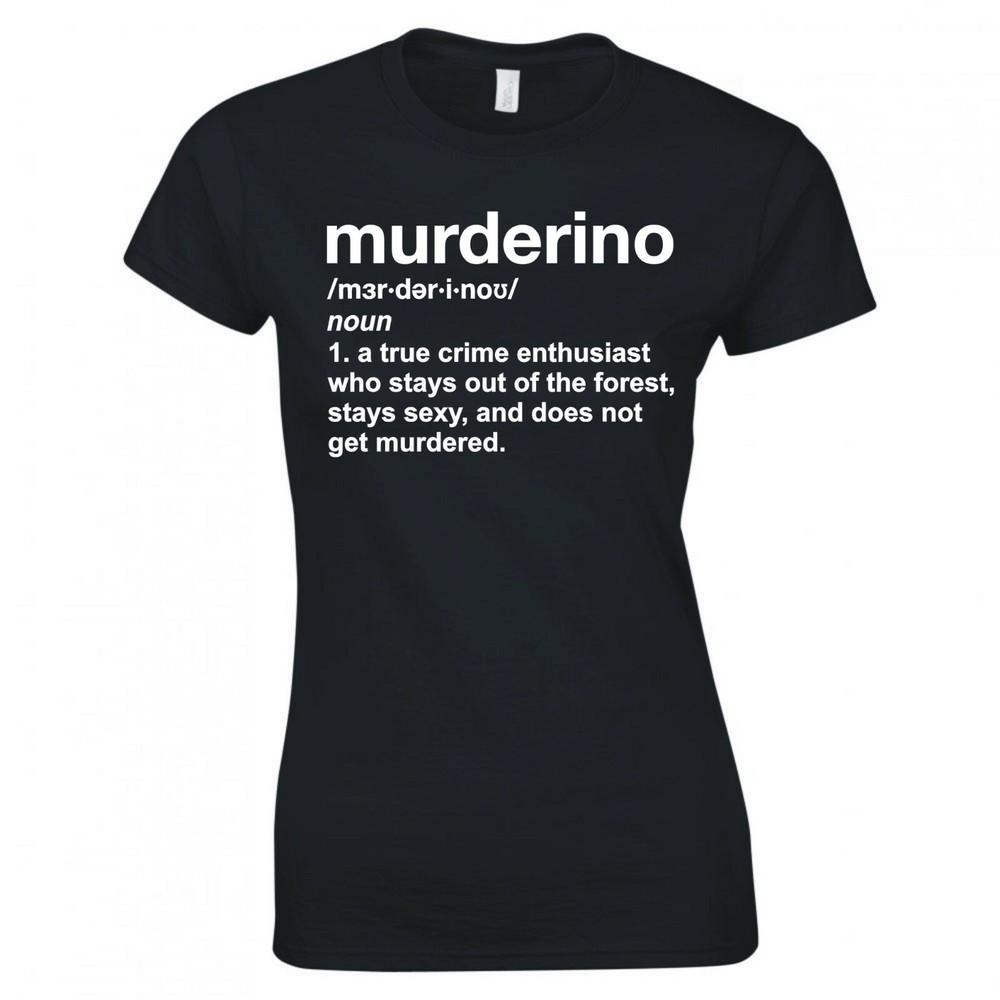 My Favorite Murder Murderino Definition Ladies Skinny Fit Tshirt