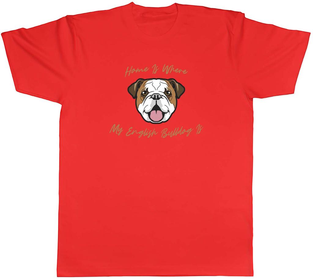 Pet Dog Lover Unisexs TShirt Home Is Where My English Bulldog Is Tee Gift