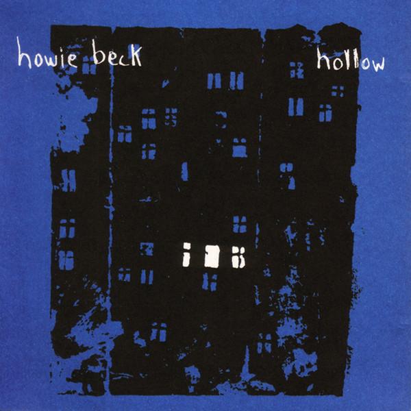CD HOWIE BECK - Hollow ETA001CD Easy Tiger 2001 UK Folk Used