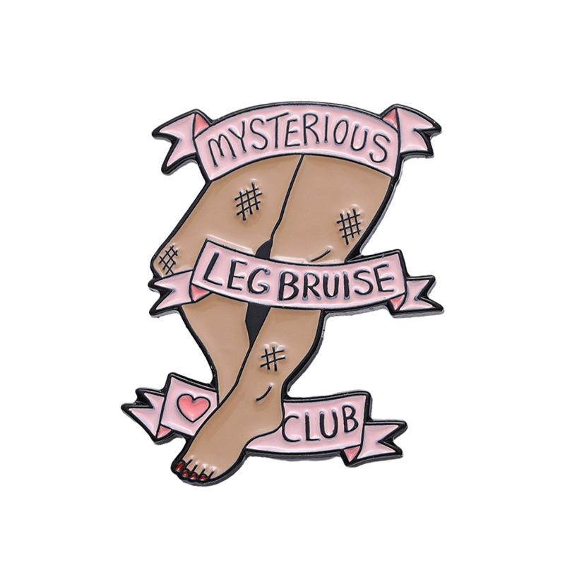 

Mysterious Leg Bruise Club Enamel Pin Feminist Metal Brooch Lapel Backpack Badge Funny Jewelry Decoration Gift for Women Friends