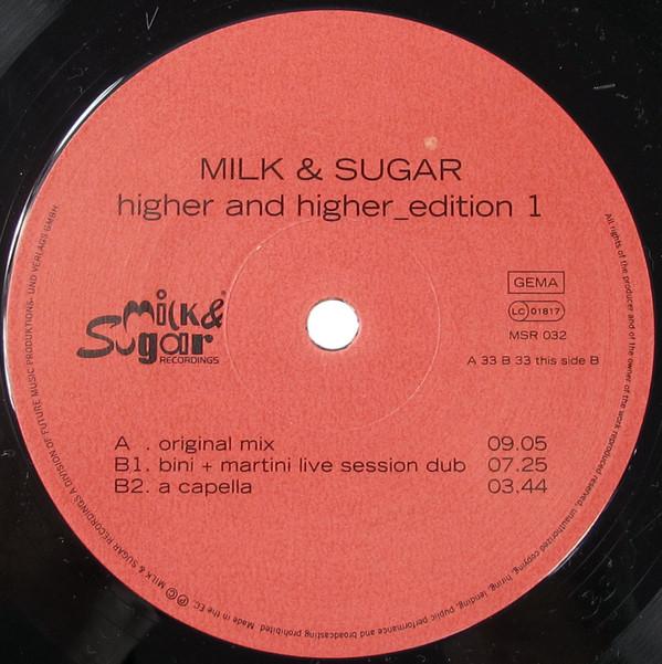 12inch Record MILK & SUGAR - Higher & Higher - Edition 1 MSR032 Milk & Sugar Re 2000 Germany Dance & Electronica Used