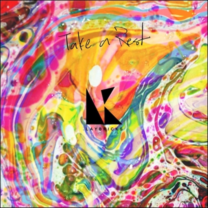 

Laybricks - Take A Rest