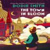 The Town In Bloom by Dodie Smith Paperback Book 9781472151179