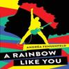 A Rainbow Like You by Andrea Fehsenfeld Paperback Book 9781775209133