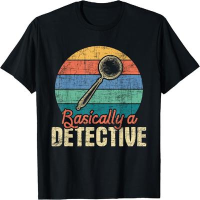 Basically A Detective - Retro Investigator Inspector Spying T-Shirt
