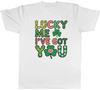 Lucky Me I've Got You St Patrick's Day Clover Mens T-Shirt Tee Gift Top