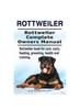 كتاب Rottweiler. Rottweiler Complete Owners Manual. Rottweiler Book for Care, Costs, Feeding, Grooming, Health and Training.