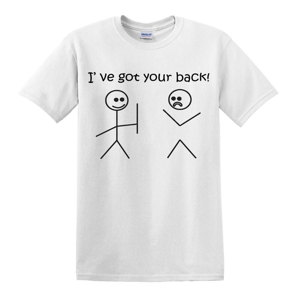 Ive Got Your Back TShirt Joke Gift Novelty Stick Unisex Stick Unisex Funny Tee Top 2XL