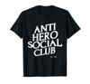 Anti-Hero Social Club T-Shirt