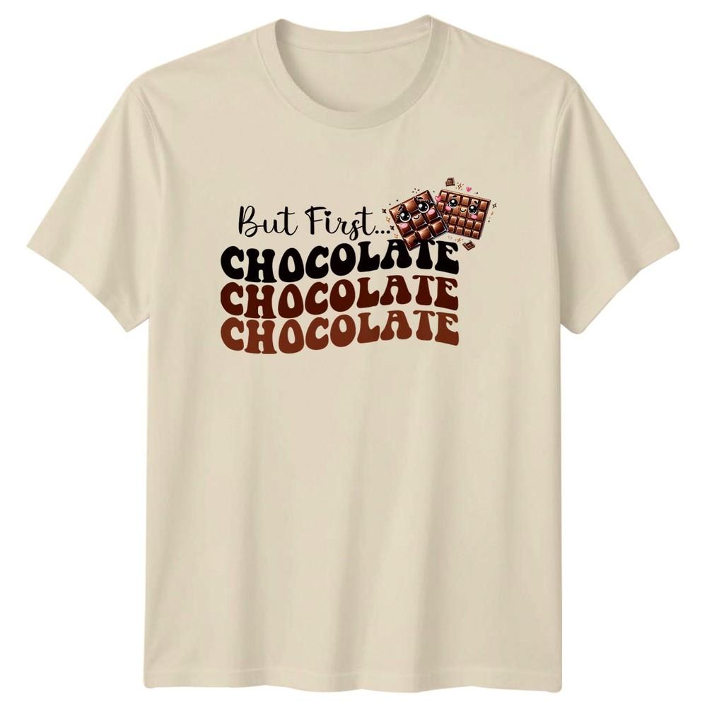But First Chocolate Chocolate Chocolate Unisexs TShirt Tooth Valentines Day