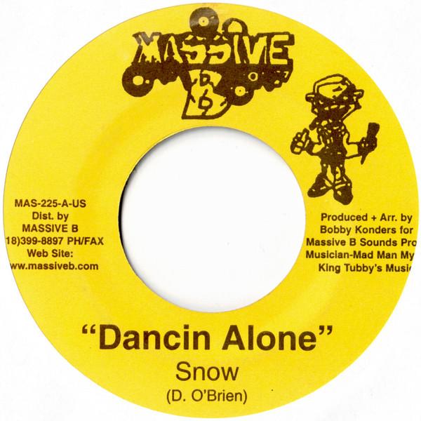 

7inch Record SNOW - Dancin Alone MAS225 Massive B 2002 US Reggae, Ska & Dub Used