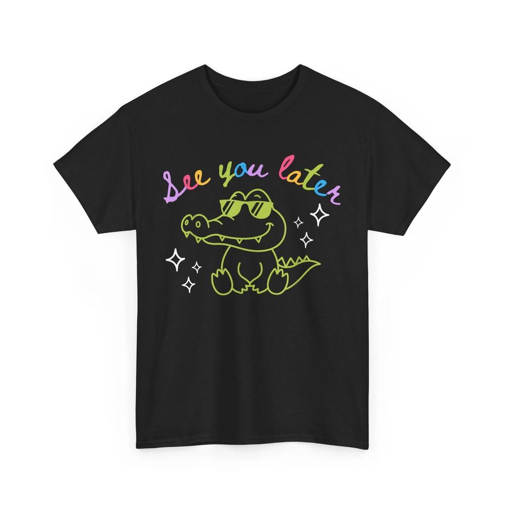 Teacher Last Day of School Shirt, See You Later Funny T Shirt