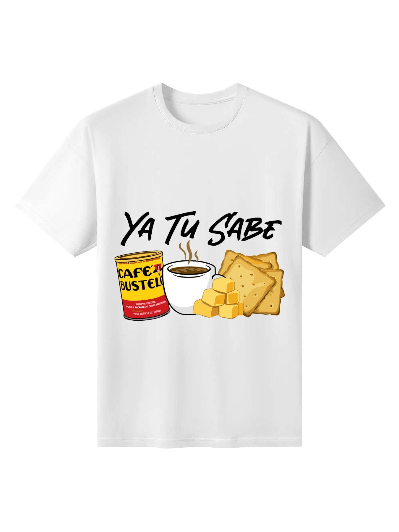 Ya Tu Sabe Cafe Bustelo Unisex T-Shirt S
