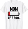 Mama von 3 Jungs Niedriger Akku Energie Lustig Sarkastisch Für Mutter T-Shirt Unisex T-Shirt