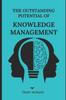 Buch The Outstanding Potential of Knowledge Management