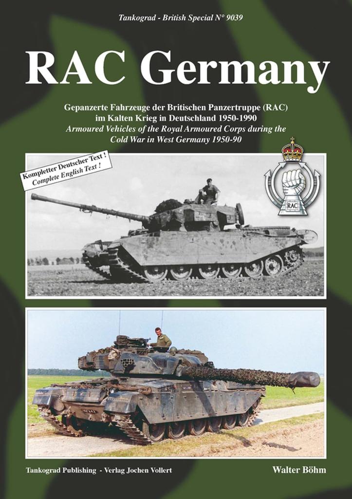 Tankograd German RAC Armoured Vehicles of the Royal Armoured Corps In West Germany During the Cold War, 1950s-1990s, Model Reference Book TG-F9039