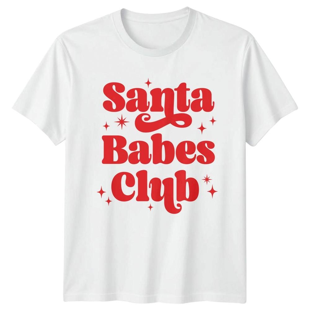 Santa Babes Club Christmas Holidays Unisexs TShirt Unisexs Graphic Tee a S