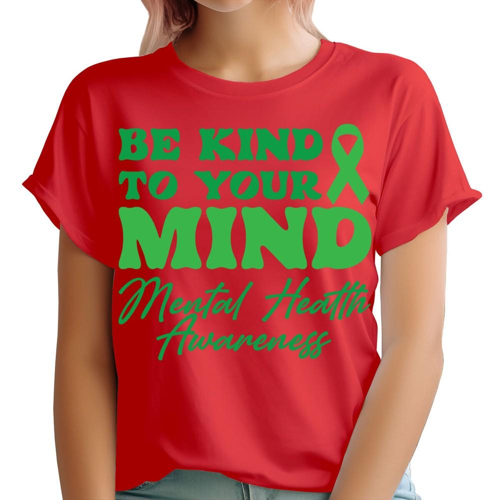 Be Kind To Your Mind Unisextal Health Childrens Unisexs TShirts Tee Top 4Ta35 S