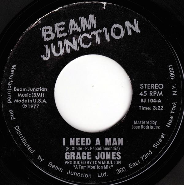

7inch Record GRACE JONES - I Need A Man BJ104 Beam Junction 1977 US Soul/Funk Used