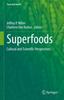 The Superfoods : Cultural and Scientific Perspectives Book