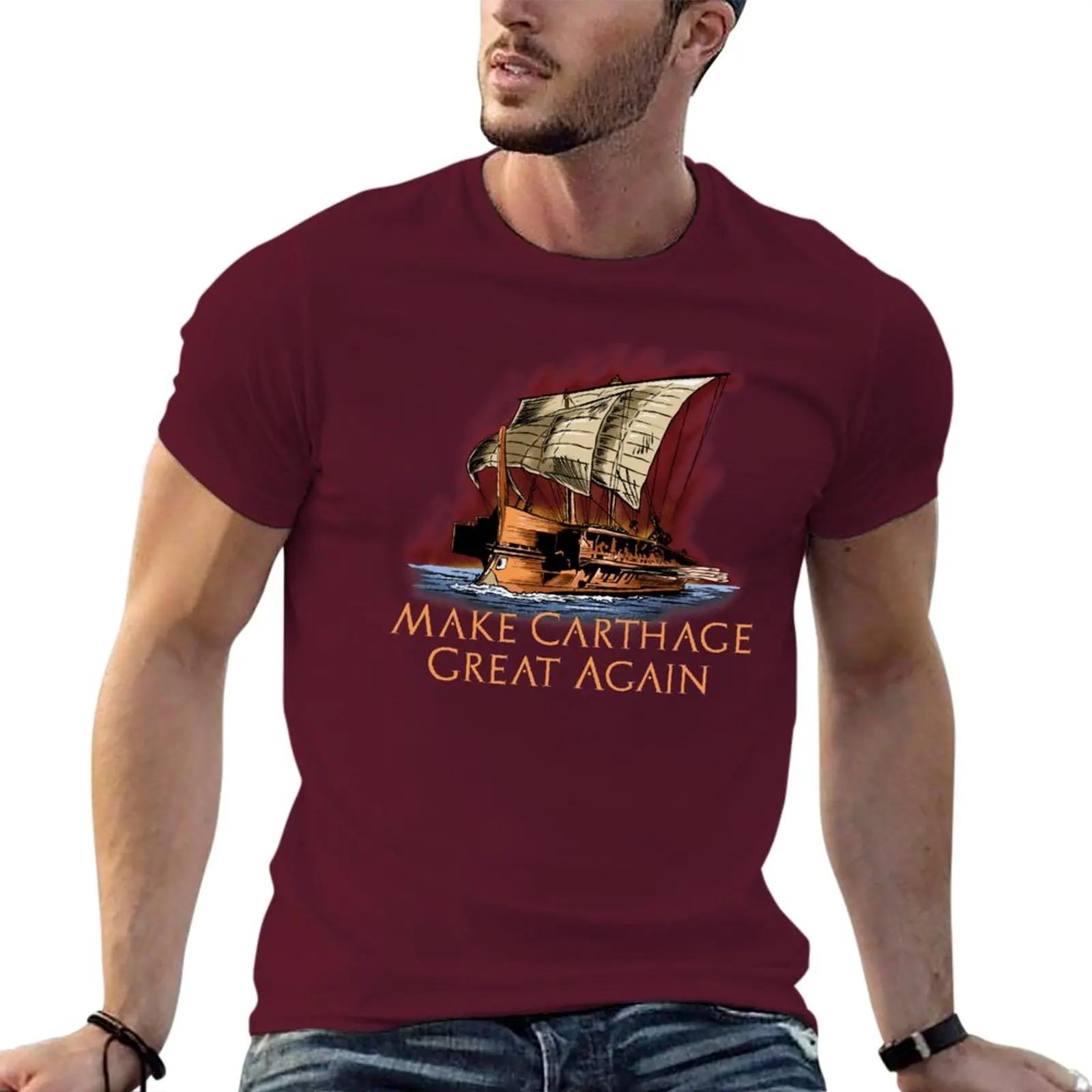 New Make Carthage Great Again Carthaginian Trireme TShirt anime clothes plain tshirt tops men clothes Summer fashion New 2024 S